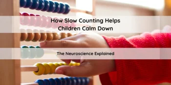 How Slow Counting Helps Children Calm Down