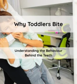 Why Toddlers Bite – Understanding the Behaviour Behind the Teeth
